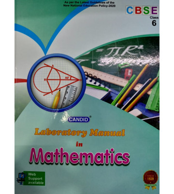 Candid Laboratory Manual in Mathematics Class- 6